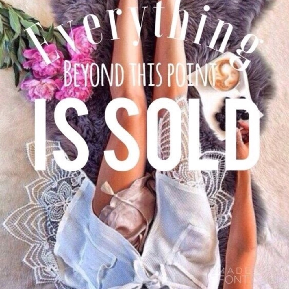 Sold past this point!❌